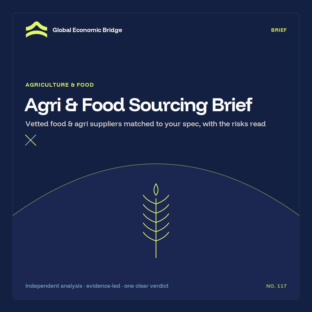 Agri & Food Sourcing Brief, Global Economic Bridge