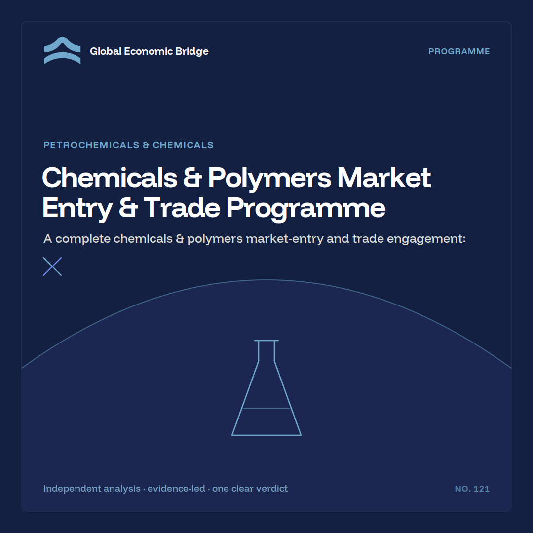 Chemicals & Polymers Market Entry & Trade Programme, Global Economic Bridge