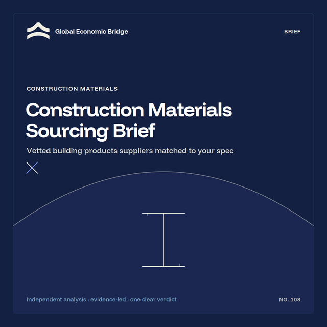 Construction Materials Sourcing Brief, Global Economic Bridge
