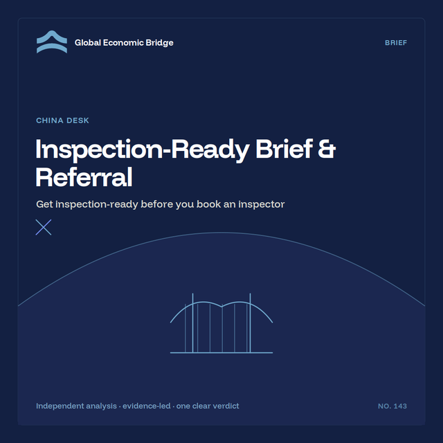 Inspection-Ready Brief & Referral, Global Economic Bridge