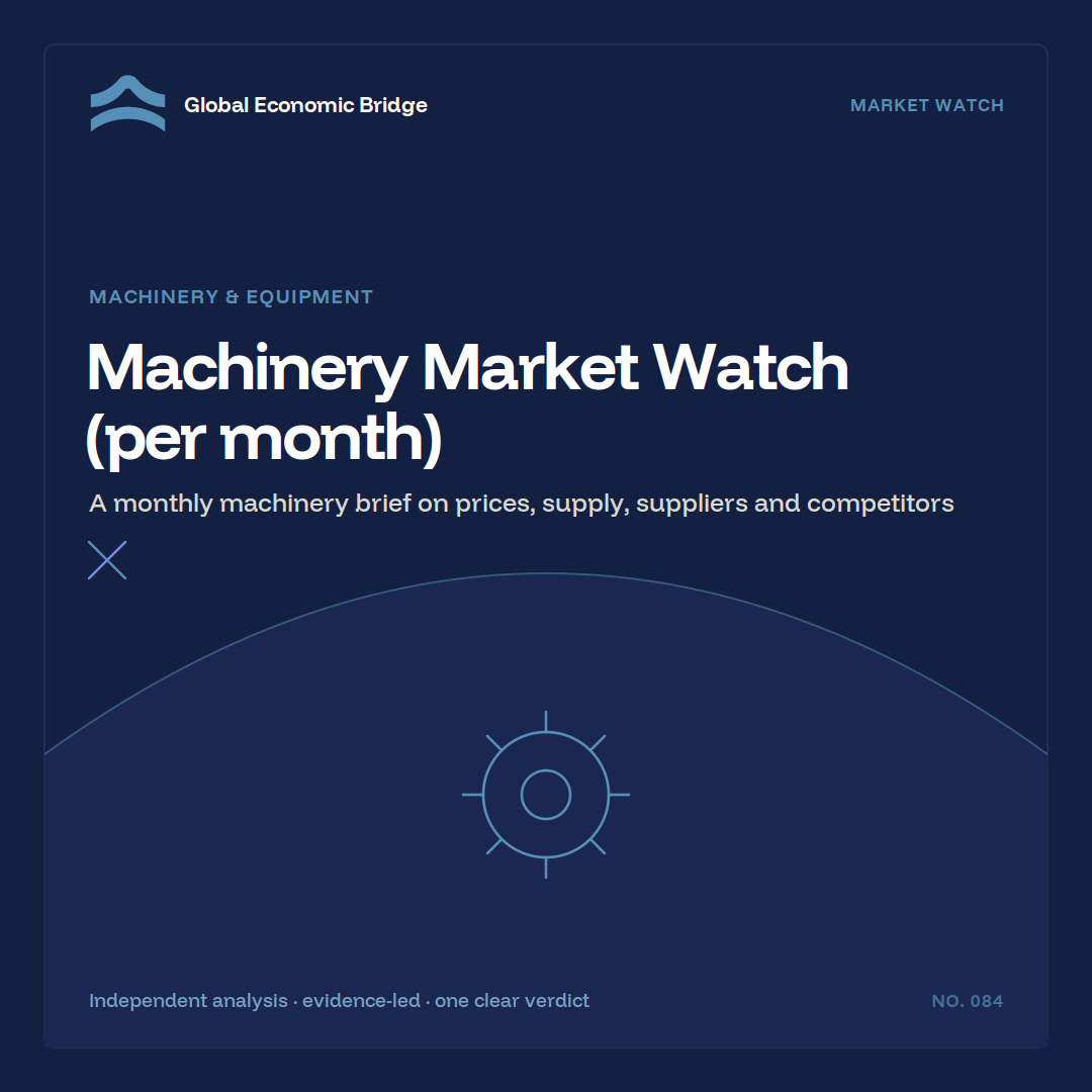 Machinery Market Watch (per month), Global Economic Bridge