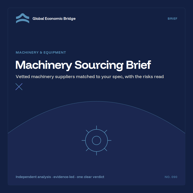 Machinery Sourcing Brief, Global Economic Bridge