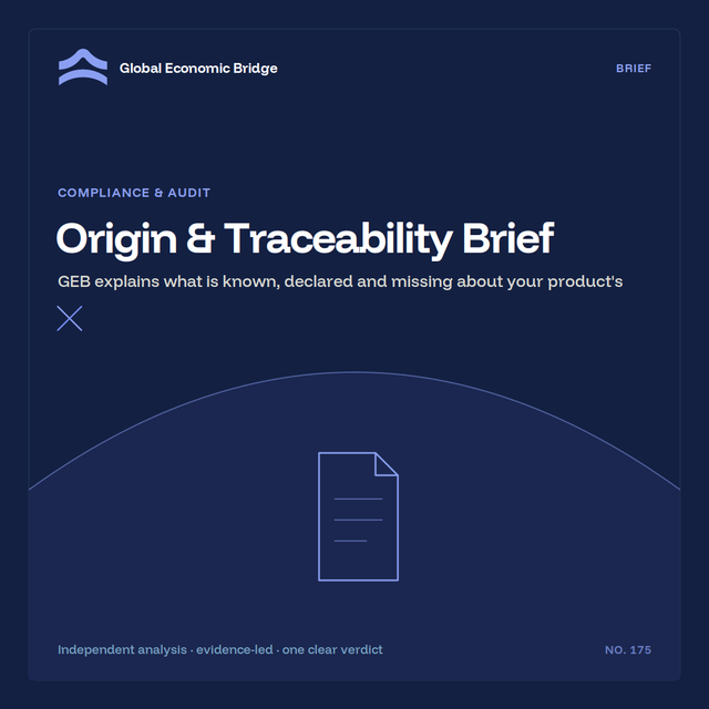 Origin & Traceability Brief, Global Economic Bridge