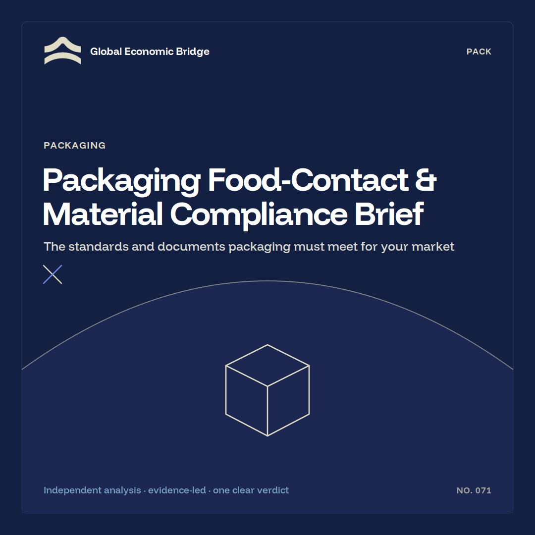 Packaging Food-Contact & Material Compliance Brief, Global Economic Bridge