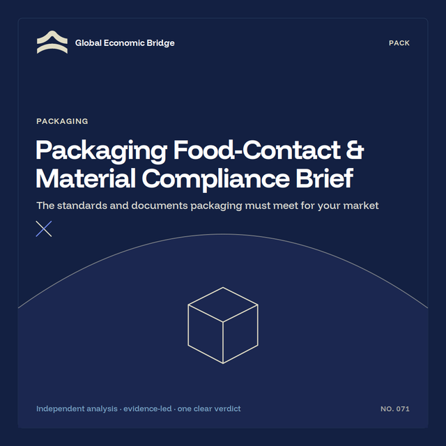 Packaging Food-Contact & Material Compliance Brief, Global Economic Bridge