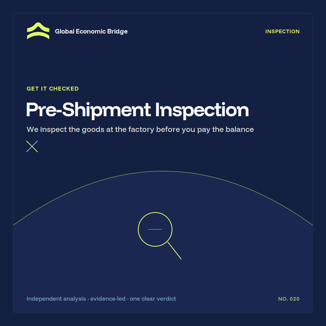 Pre-Shipment Inspection, Global Economic Bridge
