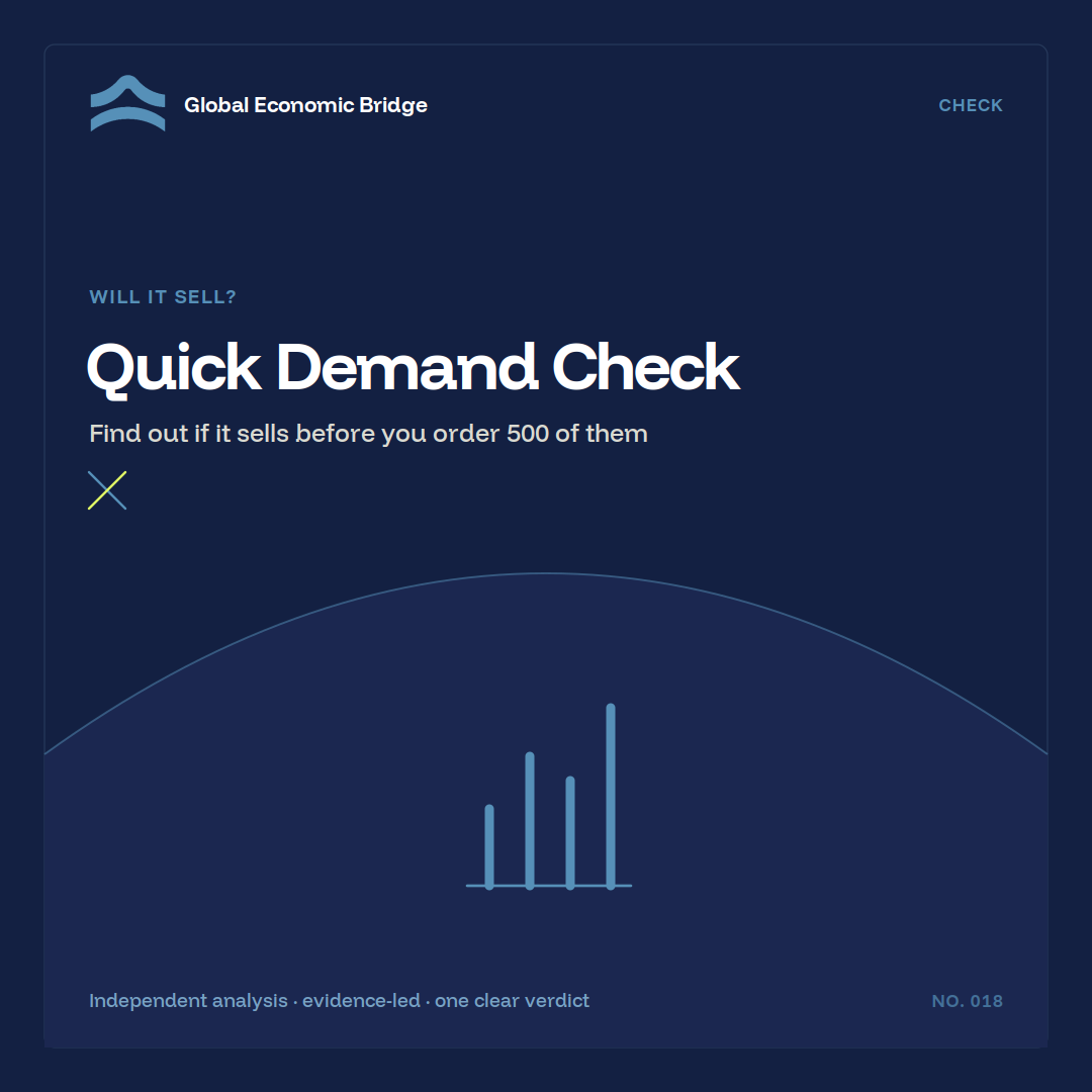 Quick Demand Check, Global Economic Bridge