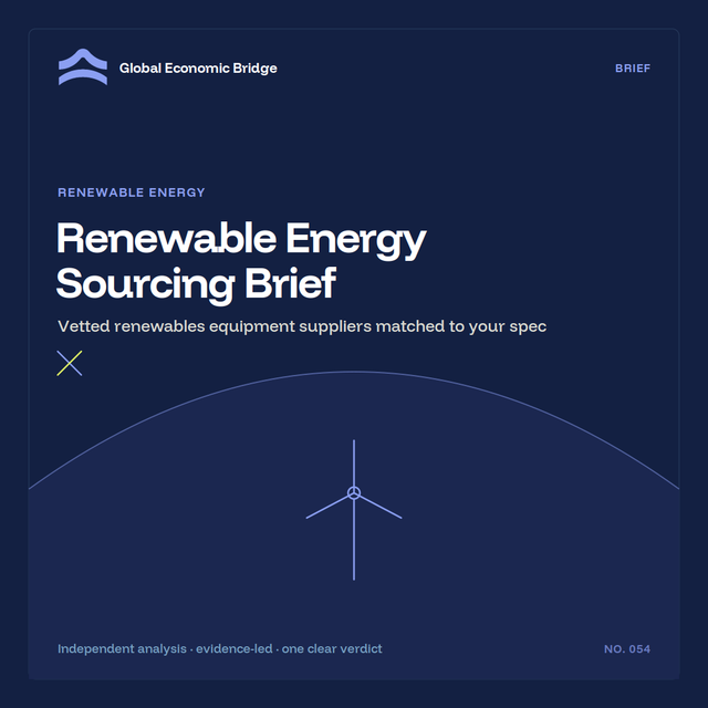 Renewable Energy Sourcing Brief, Global Economic Bridge