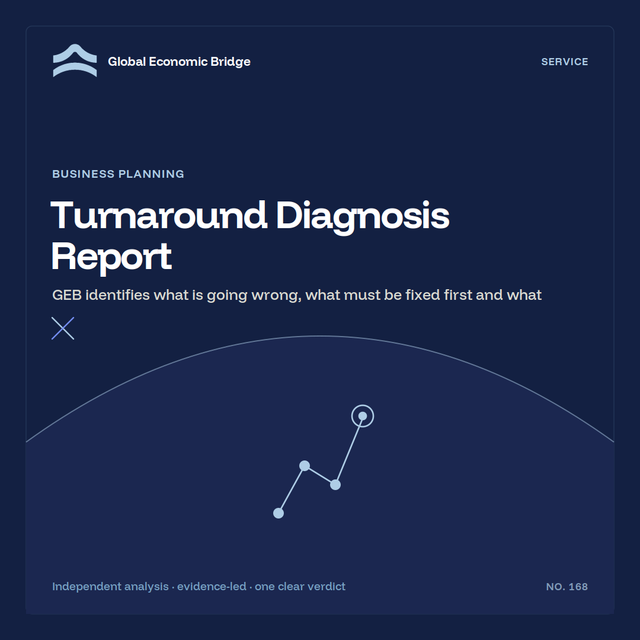 Turnaround Diagnosis Report, Global Economic Bridge